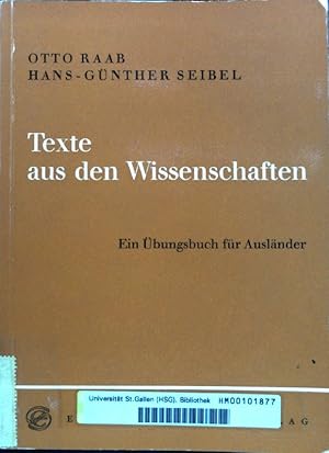 Bild des Verkufers fr Texte aus den Wissenschaften : e. bungsbuch fr Auslnder. zum Verkauf von books4less (Versandantiquariat Petra Gros GmbH & Co. KG)