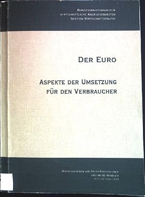 Image du vendeur pour Der Euro: Aspekte der Umsetzung fr den Verbraucher. mis en vente par books4less (Versandantiquariat Petra Gros GmbH & Co. KG)