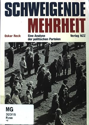 Seller image for Schweigende Mehrheit : e. Analyse d. polit. Parteien. for sale by books4less (Versandantiquariat Petra Gros GmbH & Co. KG)