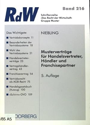 Bild des Verkufers fr Mustervertrge fr Handelsvertreter, Hndler und Franchisepartner. Schriftenreihe Das Recht der Wirtschaft ; Bd. 216 : Gruppe Muster; zum Verkauf von books4less (Versandantiquariat Petra Gros GmbH & Co. KG)