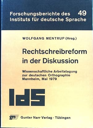 Imagen del vendedor de Rechtschreibreform in der Diskussion. Institut fr Deutsche Sprache: Forschungsberichte ; Bd. 49; a la venta por books4less (Versandantiquariat Petra Gros GmbH & Co. KG)