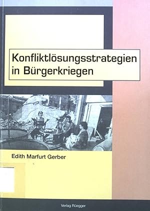 Seller image for Konfliktlsungsstrategien in Brgerkriegen. (SIGNIERTES EXEMPLAR) for sale by books4less (Versandantiquariat Petra Gros GmbH & Co. KG)