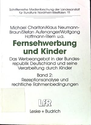 Bild des Verkufers fr Fernsehwerbung und Kinder; Rezeptionsanalyse und rechtliche Rahmenbedingungen. Schriftenreihe Medienforschung der Landesanstalt fr Rundfunk Nordrhein-Westfalen ; Bd. 18; zum Verkauf von books4less (Versandantiquariat Petra Gros GmbH & Co. KG)