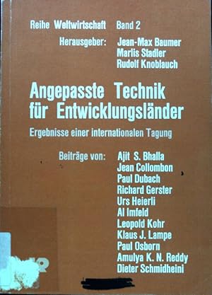 Bild des Verkufers fr Angepasste Technik fr Entwicklungslnder : Ergebnisse e. internat. Tagung. Reihe Weltwirtschaft ; Bd. 2; zum Verkauf von books4less (Versandantiquariat Petra Gros GmbH & Co. KG)