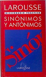 Imagen del vendedor de Diccionario prctico de sinnimos y antnimos a la venta por Almacen de los Libros Olvidados