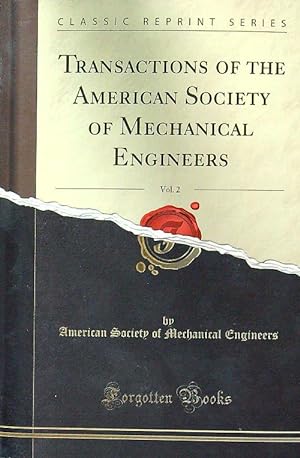 Bild des Verkufers fr Transactions of the American Society of Mechanical Engineers, Vol. 2 zum Verkauf von Librodifaccia