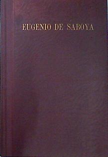 Bild des Verkufers fr El prncipe Eugenio de Saboya zum Verkauf von Almacen de los Libros Olvidados