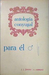 Imagen del vendedor de Antologa conyugal. (Para el) a la venta por Almacen de los Libros Olvidados