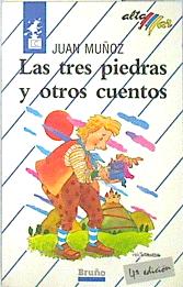 Seller image for Las tres piedras y otros cuentos for sale by Almacen de los Libros Olvidados