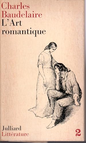 Image du vendeur pour L'art romantique suivi de Fuses, Mon coeur mis  Nu et Pauvre Belgique mis en vente par L'ivre d'Histoires