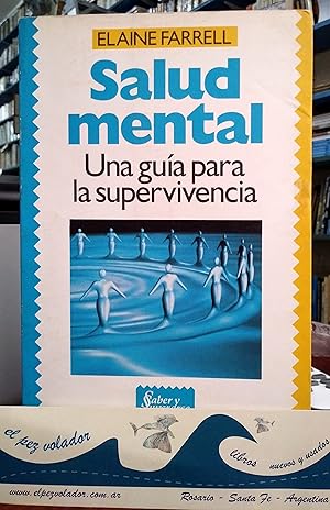Seller image for Salud Mental. Una Gua Para La Supervivencia for sale by Librera El Pez Volador