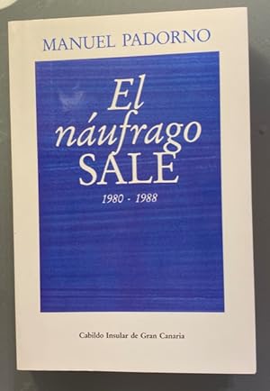 Seller image for El Naufrago Sale. 1980-1988 for sale by Largine