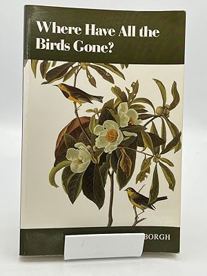 Immagine del venditore per Where Have All the Birds Gone? Essays on the Biology and Conservation of Birds That Migrate to the American Tropics venduto da Fieldfare Bird and Natural History Books