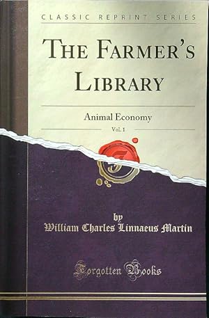 Bild des Verkufers fr The Farmer's Library, Vol. 1: Animal Economy zum Verkauf von Librodifaccia