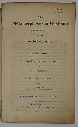 Die Metamorphose der Gesteine nachgewiesen in den westlichen Alpen. Aus dem Französischen überset...