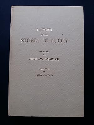 Tommasi Girolamo. Sommario della Storia di Lucca - Maria Pacini Fazzi editore - 1969-I