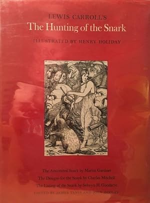 Bild des Verkufers fr Lewis Carroll's The Hunting of the Snark: The Annotated Snark, by Martin Gardner; The Designs for the Snark, by Charles Mitchell; The Listing of the Snark, by Selwyn H. Goodacre zum Verkauf von Structure, Verses, Agency  Books