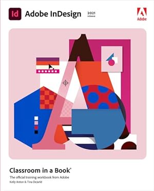 Imagen del vendedor de Adobe Indesign Classroom in a Book 2021 Release a la venta por GreatBookPrices