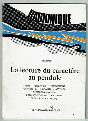 Imagen del vendedor de La lecture du caractre au pendule a la venta por De Eglantier & Crazy Castle