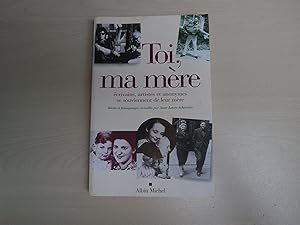 Immagine del venditore per Toi, Ma Mre (Memoires - Temoignages - Biographies) (French Edition) venduto da Le temps retrouv