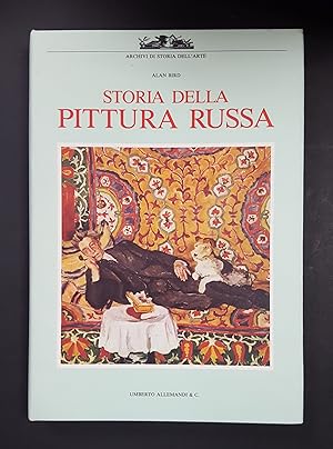 Seller image for Bird Alan. Storia della pittura russa. Umberto Allemandi & C. 1991 - I for sale by Amarcord libri