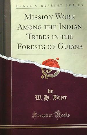 Immagine del venditore per Mission Work Among the Indian Tribes in the Forests of Guiana venduto da Librodifaccia
