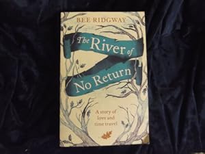 Seller image for THE RIVER OF NO RETURN for sale by Happyfish Books