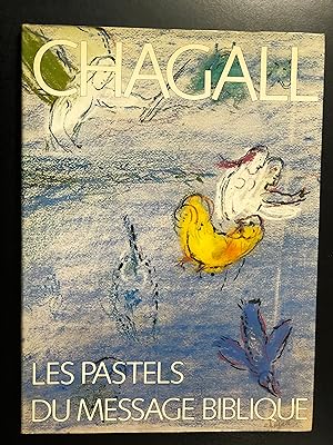Provoyeur Pierre. Chagall. Les pastels du message biblique. Editions Cercle d'Art 1985 - I.