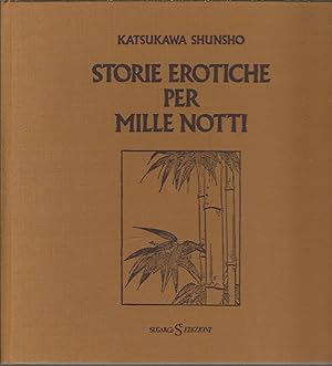 Seller image for STORIE EROTICHE PER MILLE NOTTI (1786 ) A CURA DI GINO DEL MONTE for sale by Libreria Rita Vittadello