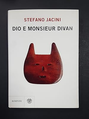 Imagen del vendedor de Jacini Stefano. Dio e Monsieur Divan. Bompiani. 2011 - I a la venta por Amarcord libri