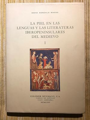 Imagen del vendedor de La piel en las lenguas y las literaturas iberopeninsulares del medievo. Tomos I y II a la venta por Campbell Llibres