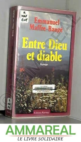 Image du vendeur pour Entre Dieu et diable mis en vente par Ammareal