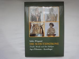 Imagen del vendedor de Die Schutzpatrone. Z�nfte, Berufe Und Ihre Heiligen. a la venta por Malota