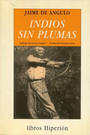 Bild des Verkufers fr Indios sin plumas zum Verkauf von Rincn de Lectura