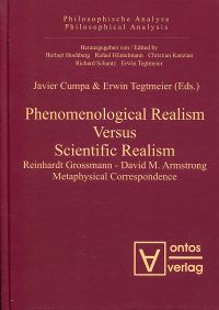 Imagen del vendedor de Phenomenological realism versus scientific realism. Reinhardt Grossmann - David M. Armstrong, metaphysical correspondence. a la venta por Bcher Eule