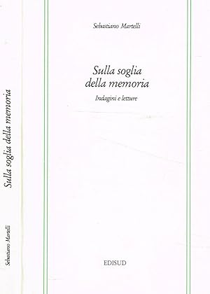 Bild des Verkufers fr Sulla soglia della memoria Indagini e letture zum Verkauf von Biblioteca di Babele