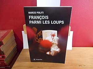 Image du vendeur pour Franois parmi les loups mis en vente par La Bouquinerie  Dd