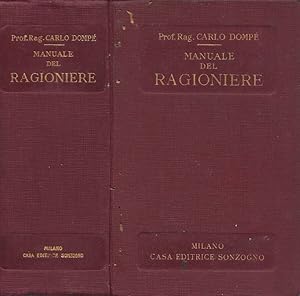 Bild des Verkufers fr Manuale del Ragioniere e del Capo d'azienda Libro di cultura professionale e aiuto-memoria ad uso dei ragionieri, contabili, amministratori, impiegati, gerenti e direttori di aziende private e pubbliche zum Verkauf von Biblioteca di Babele