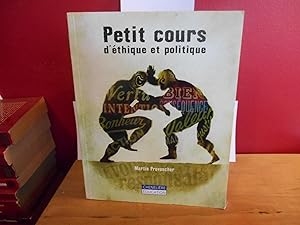 PETIT COURS D'ETHIQUE ET POLITIQUE