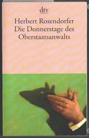 Die Donnerstage des Oberstaatsanwalts. dtv ; 13495.