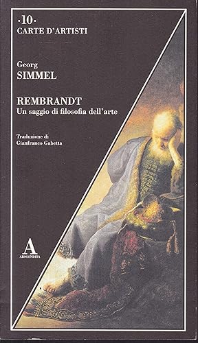 Imagen del vendedor de Rembrandt. Un saggio di filosofia dell'arte (= Carte d'artisti, 10) a la venta por Graphem. Kunst- und Buchantiquariat