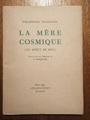 La Mère cosmique Un aspect de Dieu 1953 - YOGANANDA Paramhansa - Yoga Spiritualité Méditation Edi...