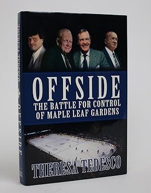 Offside: The Battle for Control of Maple Leaf Gardens