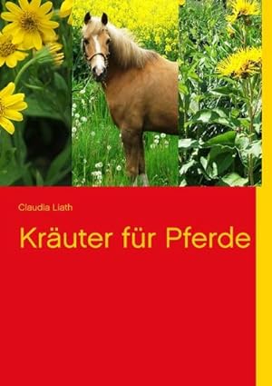 Bild des Verkufers fr Kruter fr Pferde zum Verkauf von AHA-BUCH GmbH
