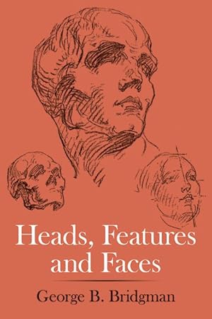 Seller image for Heads, Features and Faces for sale by GreatBookPrices