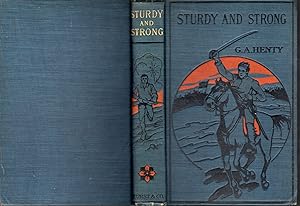Bild des Verkufers fr Sturdy and Strong; or, How George Andrews made His Way zum Verkauf von Dorley House Books, Inc.