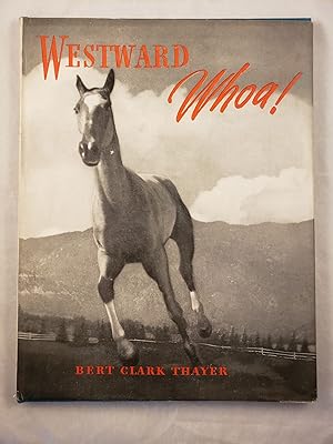 Seller image for Westward, Whoa! for sale by WellRead Books A.B.A.A.