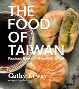 Bild des Verkufers fr The Food of Taiwan: Recipes from the Beautiful Island (Hardback or Cased Book) zum Verkauf von BargainBookStores