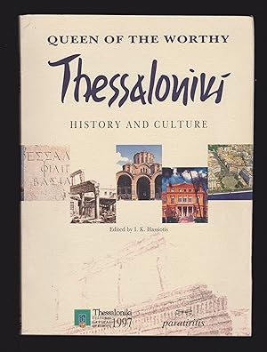 Immagine del venditore per Queen of the Worthy: Thessaloniki -- History and Culture venduto da killarneybooks