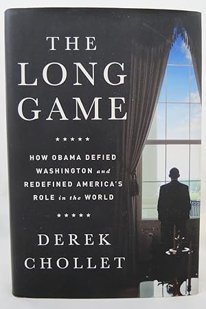 Imagen del vendedor de THE LONG GAME How Obama Defied Washington and Redefined America's Role in the World (DJ is protected by a clear, acid-free mylar cover) (Signed by Author) a la venta por Sage Rare & Collectible Books, IOBA